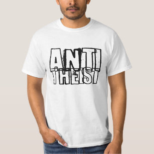 AntiTheist - T-Shirt