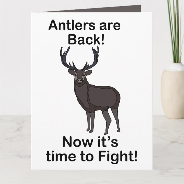 Antlers Are Back It's Time To Fight Deer Quote Card (Front)