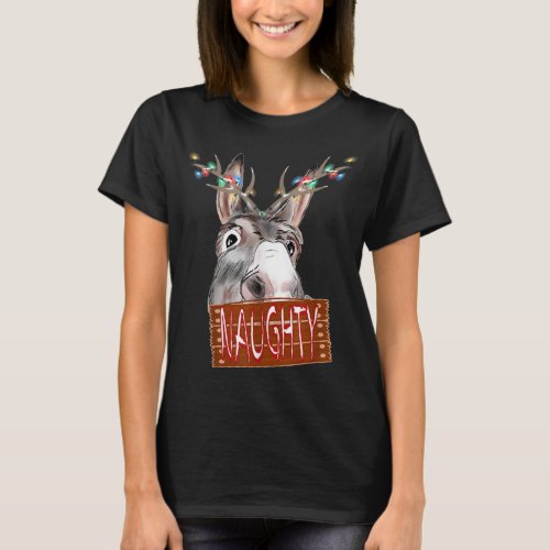 Antlers Lights Naughty Sign Funny Christmas Donkey T_Shirt