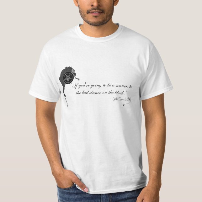 Anton LaVey Quote T-Shirt (Front)