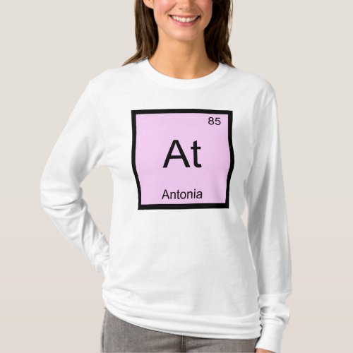 Antonia Name Chemistry Element Periodic Table T_Shirt