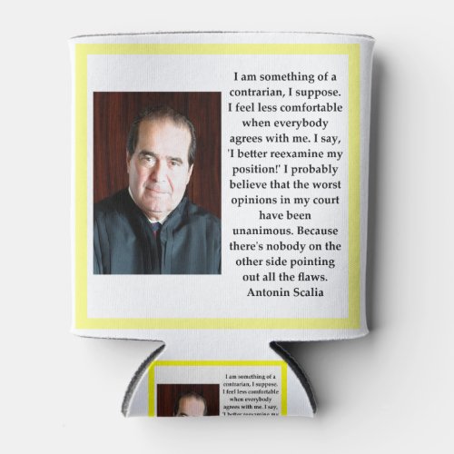 Antonin Scalia Can Cooler