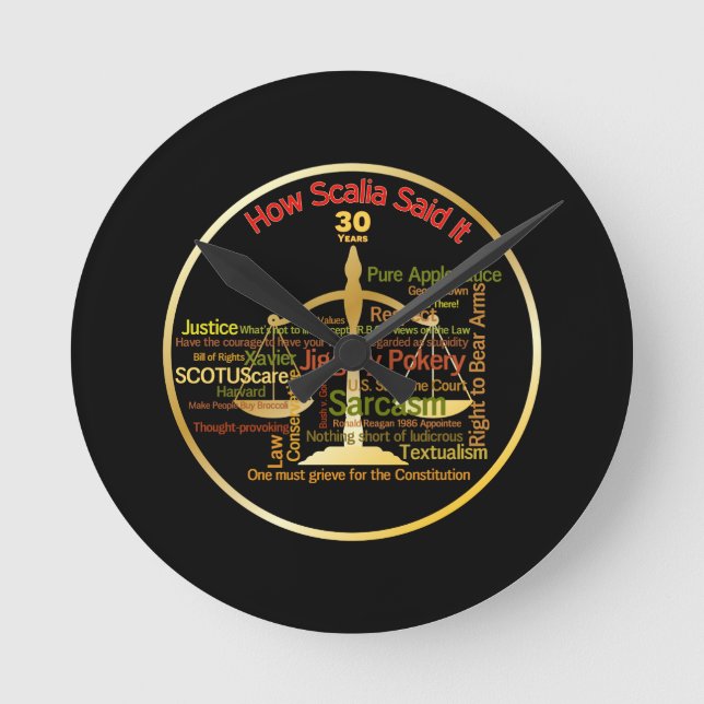 Antonin Scalia Supreme Court Quotes  - Lawyer Round Clock (Front)
