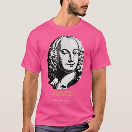 Antonio Vivaldi Quote T_Shirt