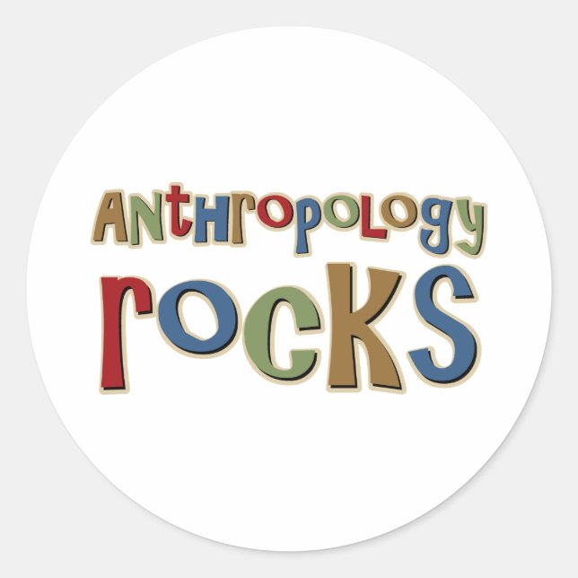 Antrhopology Rocks Classic Round Sticker (Front)