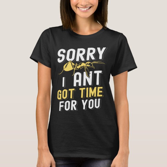Ants Insects Beetle Bug Entomology T-Shirt (Front)
