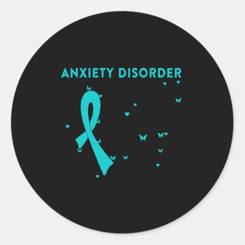 Anxiety Disorder Warrior _ I Battle Anxiety Disord Classic Round Sticker