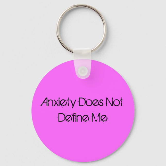 Anxiety Does Not Define Me Keychain (Front)