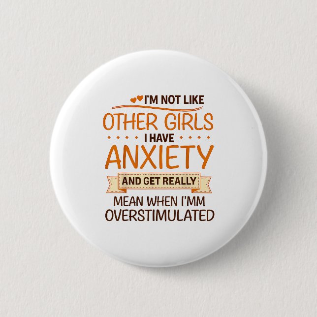Anxiety Humor For Women With Overstimulation  Button (Front)