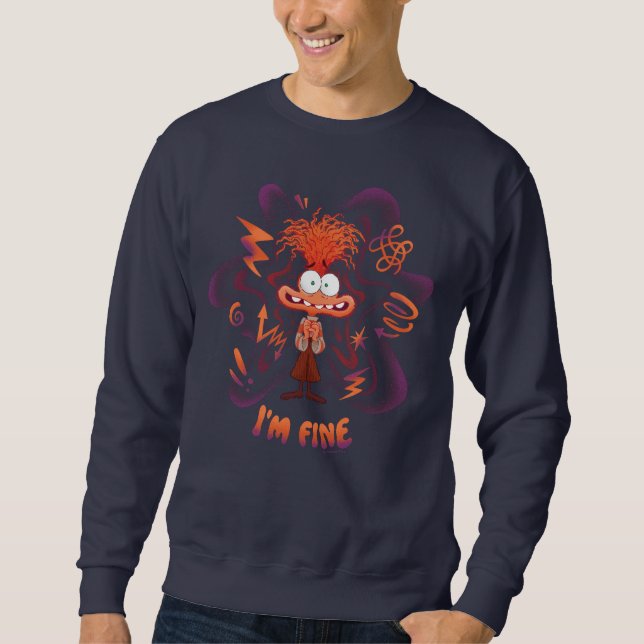 Anxiety "I'm Fine" Sweatshirt (Front)