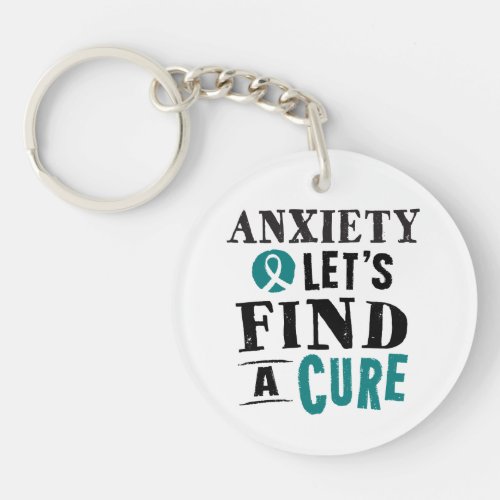 Anxiety Lets Find A Cure Keychain