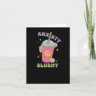 Anxiety Slushie Sticker  Card