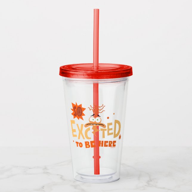 Anxiety "So Excited To Be Here" Acrylic Tumbler (Front)