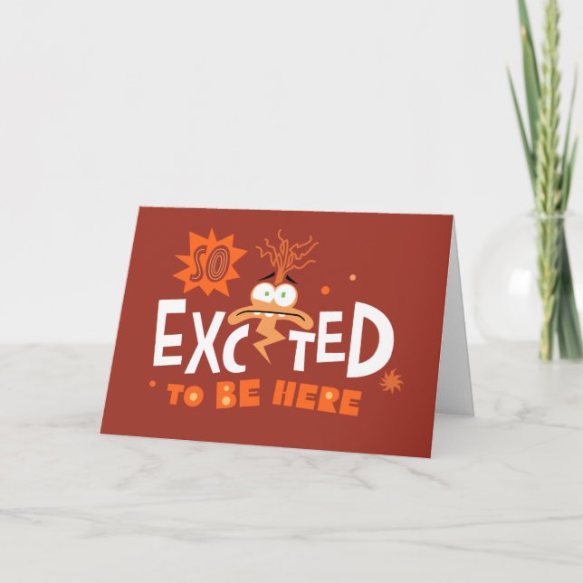 Anxiety "So Excited To Be Here" Card (Front)
