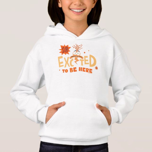 Anxiety "So Excited To Be Here" Hoodie (Front)