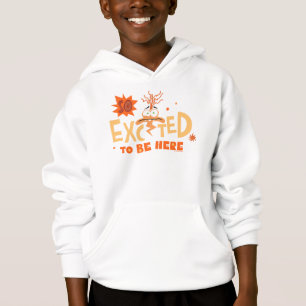 Anxiety "So Excited To Be Here" Hoodie