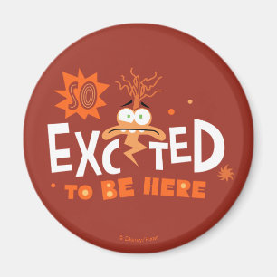 Anxiety "So Excited To Be Here" Magnet