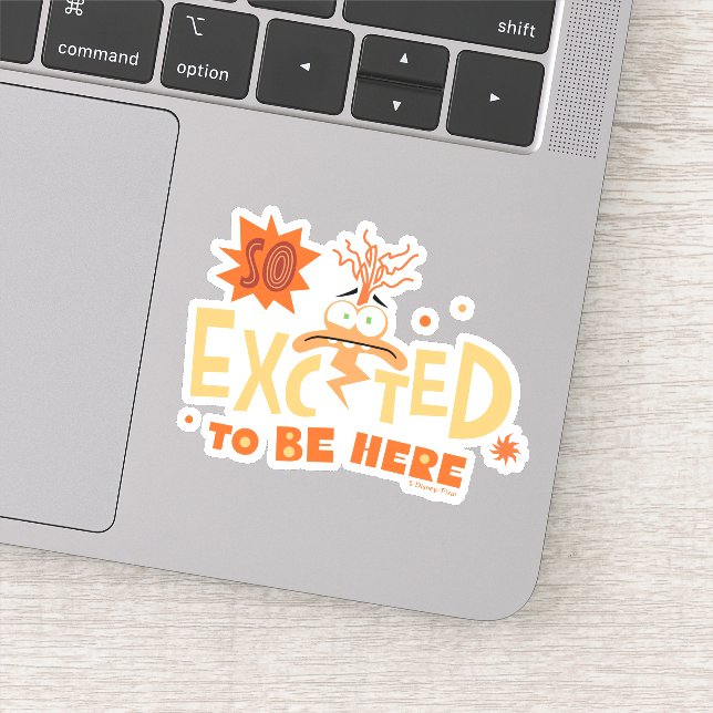 Anxiety "So Excited To Be Here" Sticker (Detail)