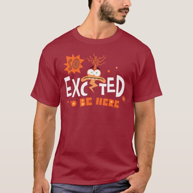 Anxiety "So Excited To Be Here" T-Shirt (Front)