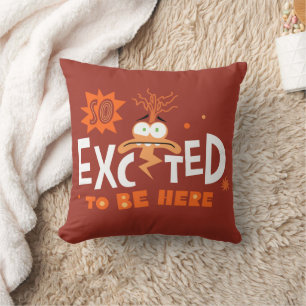 Anxiety "So Excited To Be Here" Throw Pillow