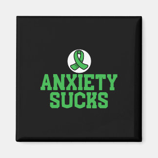 Anxiety Sucks Mental Health Awareness Support End  Magnet