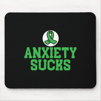 Anxiety Sucks Mental Health Awareness Support End  Mouse Pad