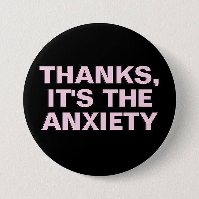 Anxiety Thanks Pink Black Funny Mental Health Button (Front)
