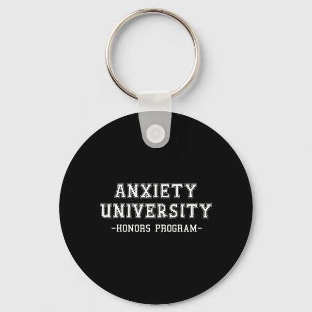 Anxiety University Honors Program Keychain (Front)