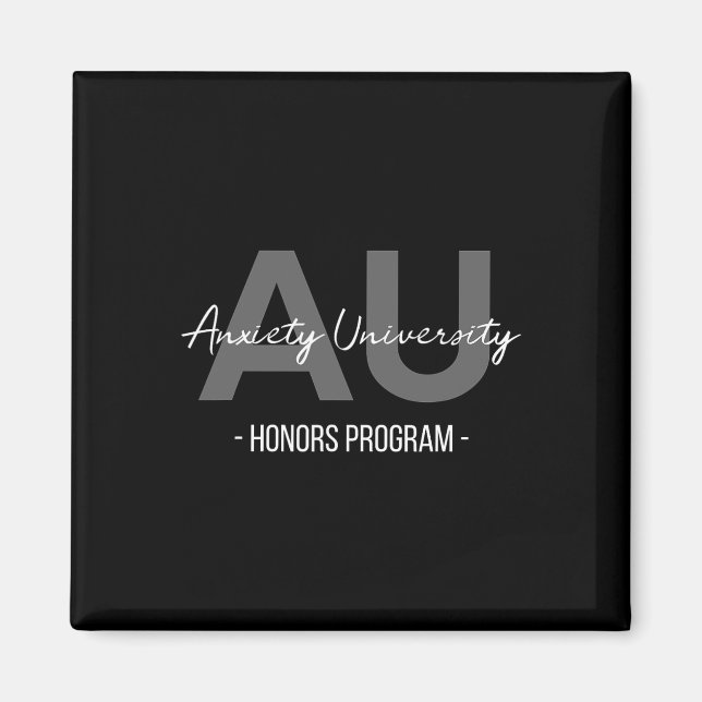 Anxiety University Honors Program  Magnet (Front)