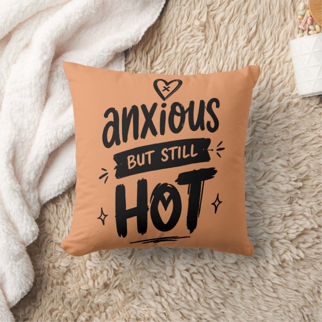 Anxious But Hot Throw Pillow (Blanket)