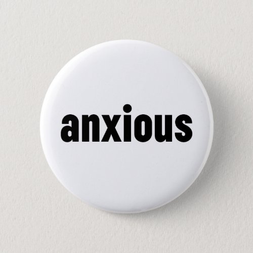 Anxious Button