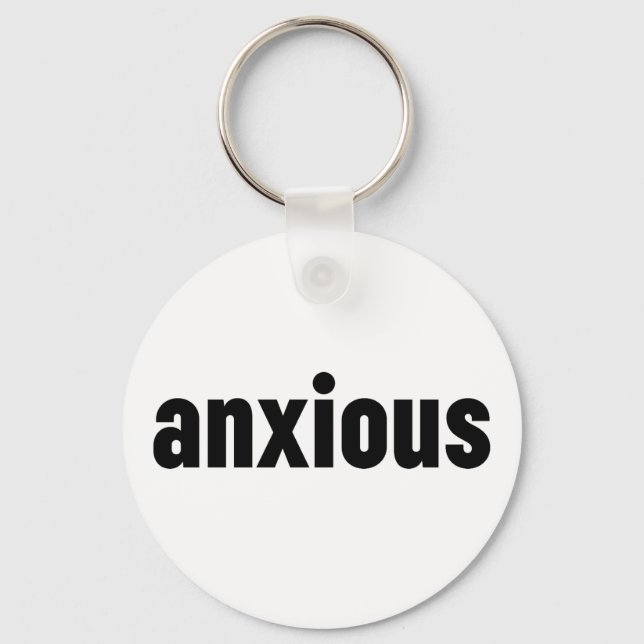 Anxious Keychain (Front)