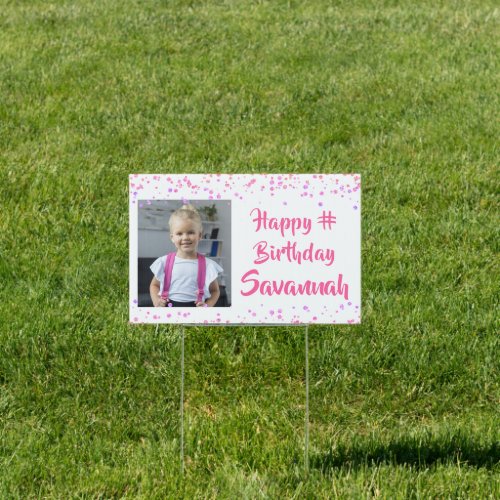 Any Age Birthday Pink Purple Confetti Photo Lawn Sign - Celebrate any age girl's birthday with this personalized photo sign with wishes for a HAPPY # BIRTHDAY NAME. Modern, chic girly design with a multi-color pink and purple confetti border and hot pink brush script font which can be changed to a different font style or color to coordinate with your party theme. PHOTO TIP:  For fastest/best results, choose a photo with the subject in the middle and/or pre-crop it to a similar shape as shown BEFORE uploading and it will fill in the photo space provided perfectly. Contact the designer if you’d like this design modified, on another product or would like coordinating items.