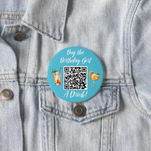 Any Age Buy the Birthday Girl A Drink QR Code Button