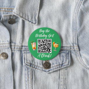 Any Age Buy the Birthday Girl A Drink QR Code Button
