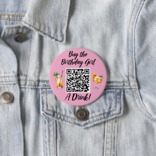 Any Age Buy the Birthday Girl A Drink QR Code Button