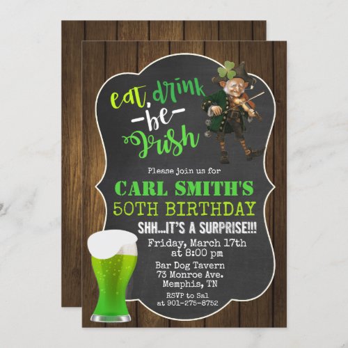 ANY AGE _ Eat Drink Be Irish Birthday Invitation