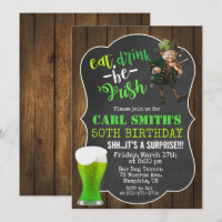 ANY AGE - Eat Drink Be Irish Birthday Invitation
