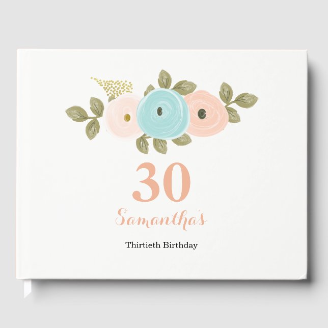Any Age Floral Peach Teal 30th Birthday Party Guest Book (Front)