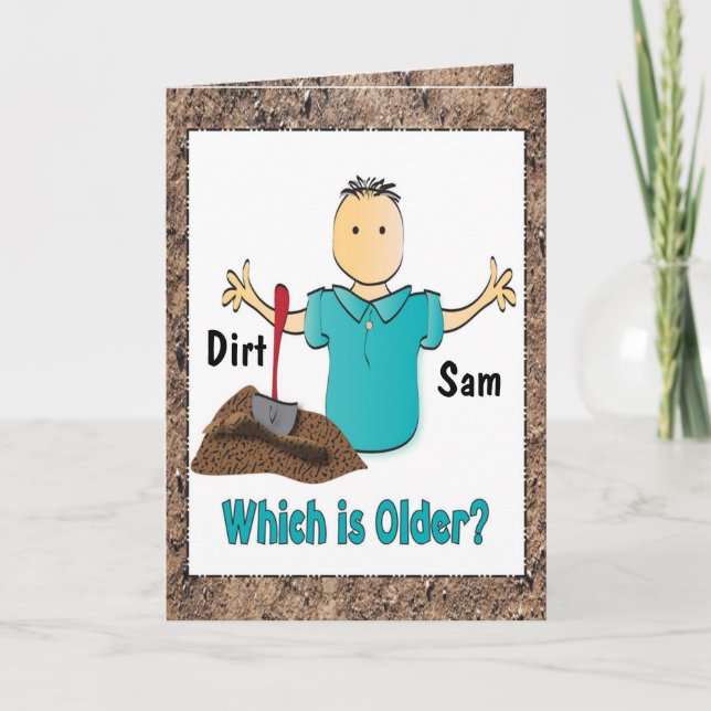 Any Age Funny Birthday Card for Him   (Front)