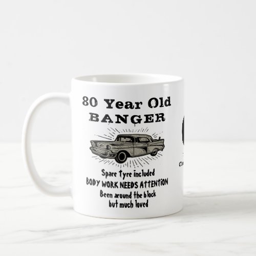 Any Age Funny Birthday Mug Joke Car Add Your Name