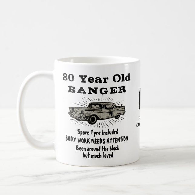 Any Age Funny Birthday Mug Joke Car Add Your Name (Left)