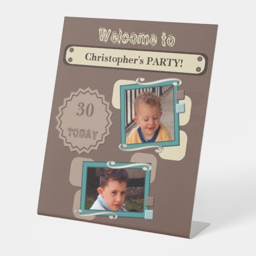 Any age photos name brown 30th party welcome pedestal sign