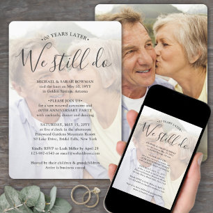 ANY Anniversary 2 Photo Overlay We Still Do Party Invitation