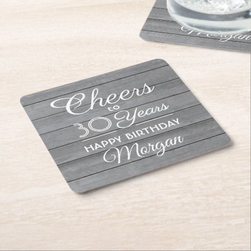 ANY Birthday Cheers Rustic Wood Elegant Gray White Square Paper Coaster