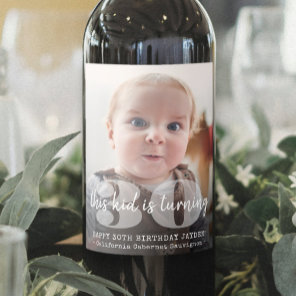 ANY Birthday "This Kid" Modern Photo Overlay Wine Label