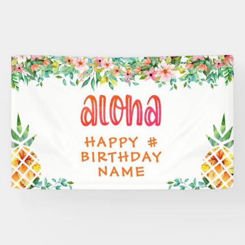 ANY Birthday Tropical Pineapple Floral ALOHA Banner