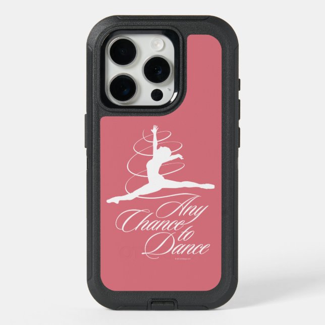 Any Chance To Dance iPhone 15 Pro Case (Back)