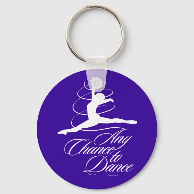 Any Chance To Dance Keychain (Front)