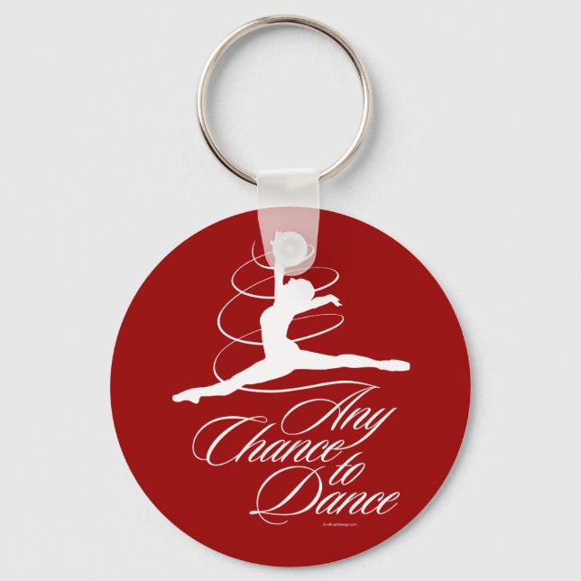 Any Chance To Dance Keychain (Front)